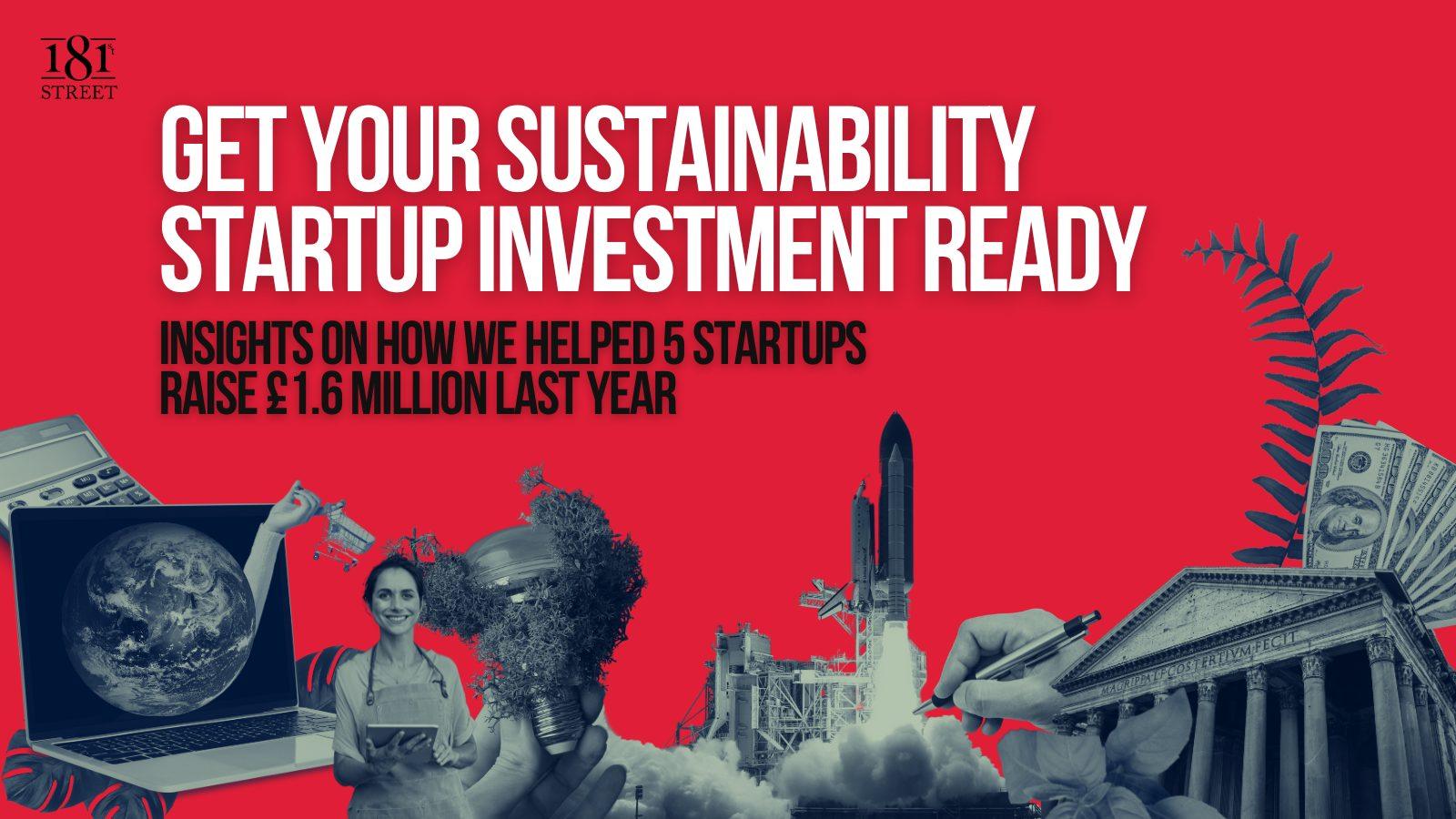 Get your sustainability startup investment ready | 181st Street ...